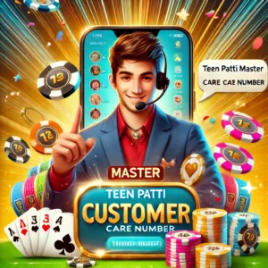 Teen Patti Master Customer Care Number